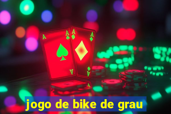 jogo de bike de grau